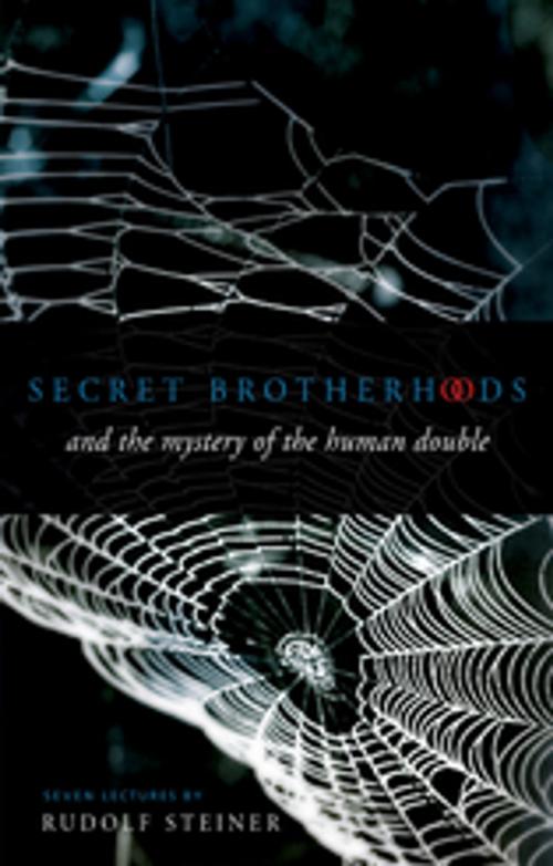 Cover of the book Secret Brotherhoods by Rudolf Steiner, Rudolf Steiner Press