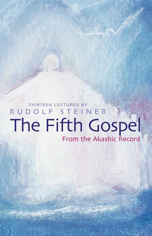 Cover of the book The Fifth Gospel by Rudolf Steiner, Rudolf Steiner Press