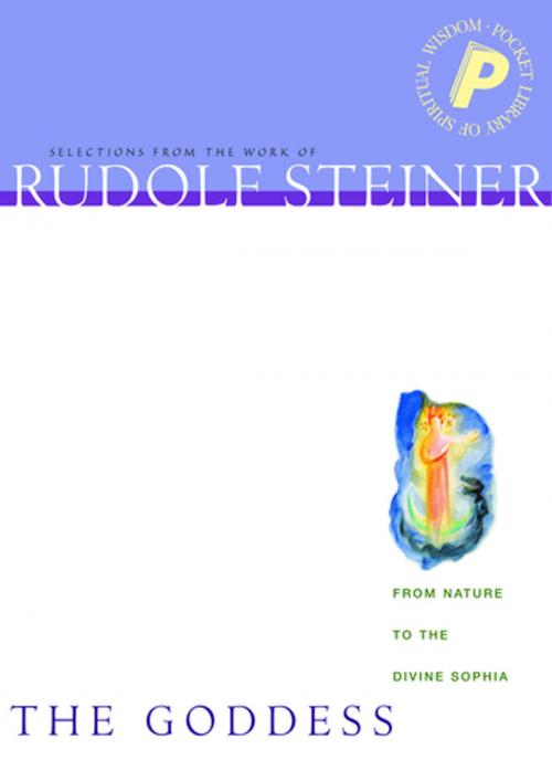 Cover of the book The Goddess by Rudolf Steiner, Rudolf Steiner Press