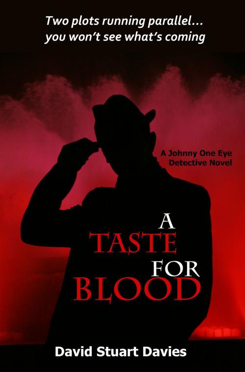Cover of the book A Taste for Blood by David Stuart Davies, Sparkling Books Limited