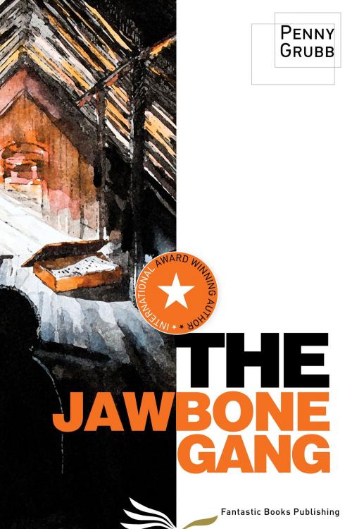 Cover of the book The Jawbone Gang by Penny Grubb, Fantastic Books Publishing