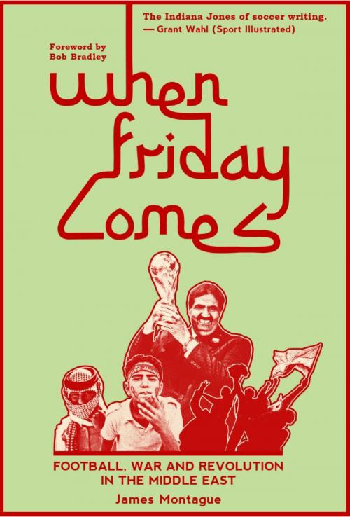 Cover of the book When Friday Comes by James Montague, deCoubertin Books