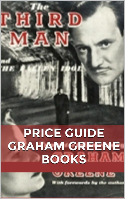 Cover of the book Price Guide Graham Greene Books by Gail Ellis, Book Treasury