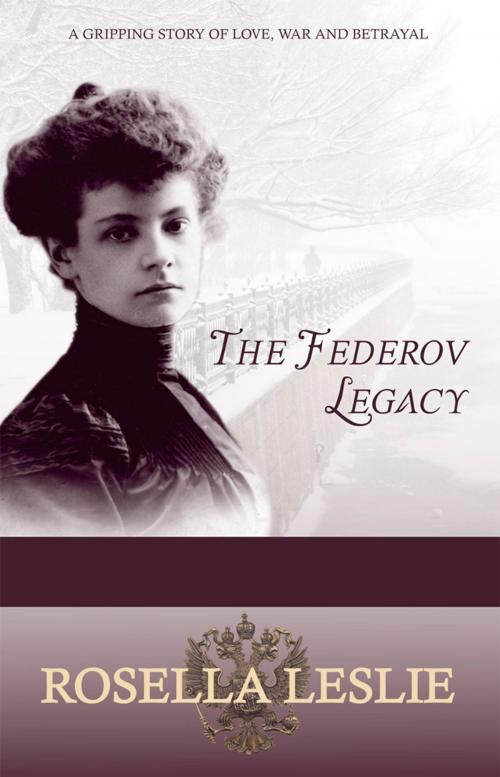 Cover of the book The Federov Legacy by Rosella Leslie, Caitlin Press
