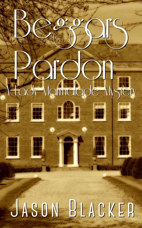 Cover of the book Beggar's Pardon by Jason Blacker, Lemon Tree Publishing