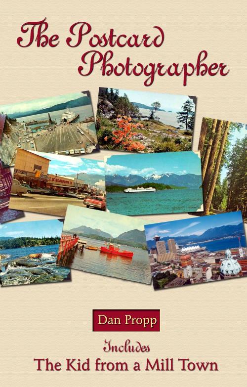 Cover of the book The Postcard Photographer by Dan Propp, Dan Propp
