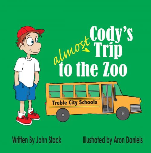 Cover of the book Cody's Almost Trip to the Zoo by John Stack, Second Wind Publishing, LLC