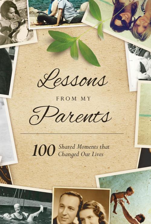 Cover of the book Lessons From My Parents by Michele Robbins, Ashley Nance, Familius