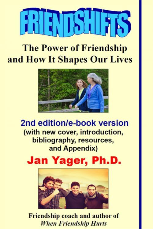 Cover of the book Friendshifts by Jan Yager, Hannacroix Creek Books, Inc.