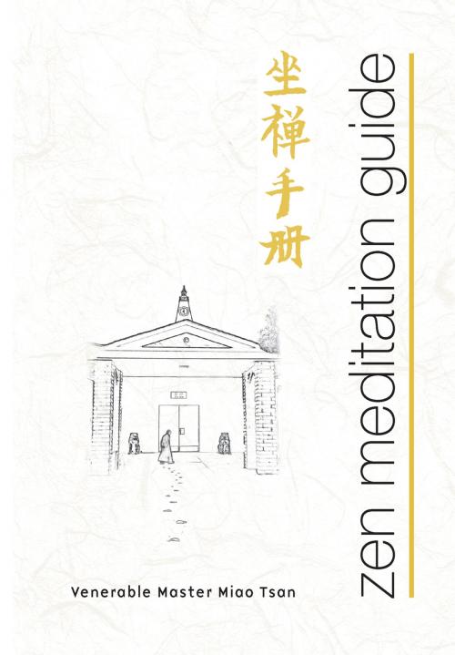 Cover of the book Miao Tsan Meditation Guide by Venerable Master Miao Tsan, Bright Sky Press