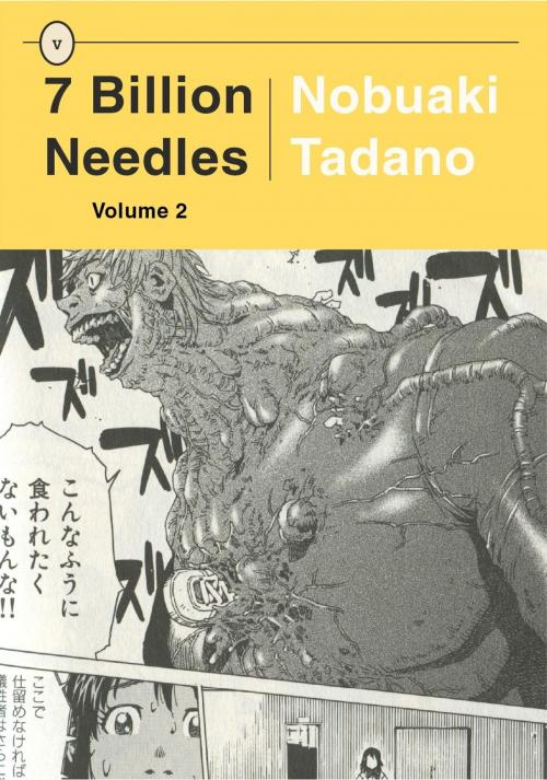 Cover of the book 7 Billion Needles, Volume 2 by Nobuaki Tadano, Kodansha USA