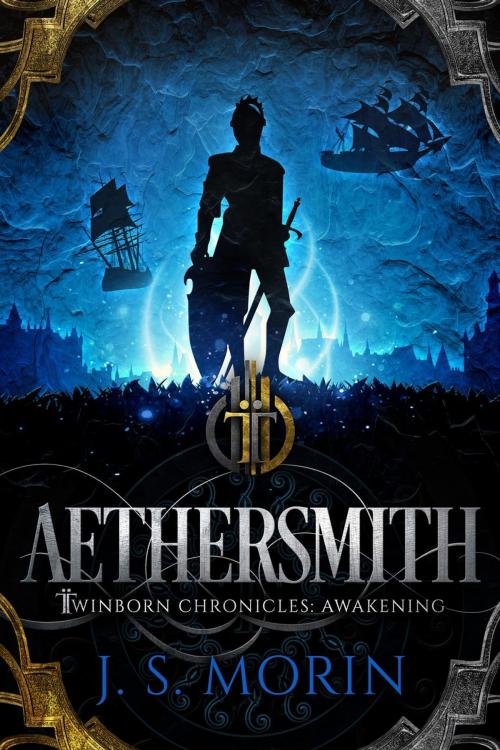 Cover of the book Aethersmith by J.S. Morin, Magical Scrivener Press