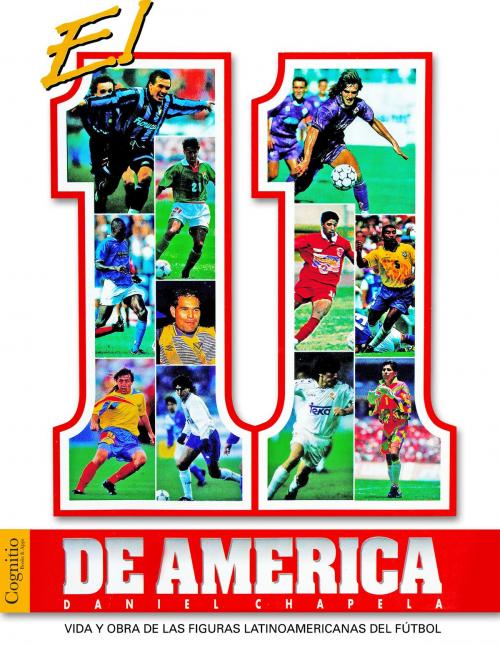 Cover of the book El 11 de América by Daniel Chapela, Cognitio LLC