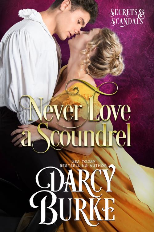 Cover of the book Never Love a Scoundrel by Darcy Burke, Intrepid Reads