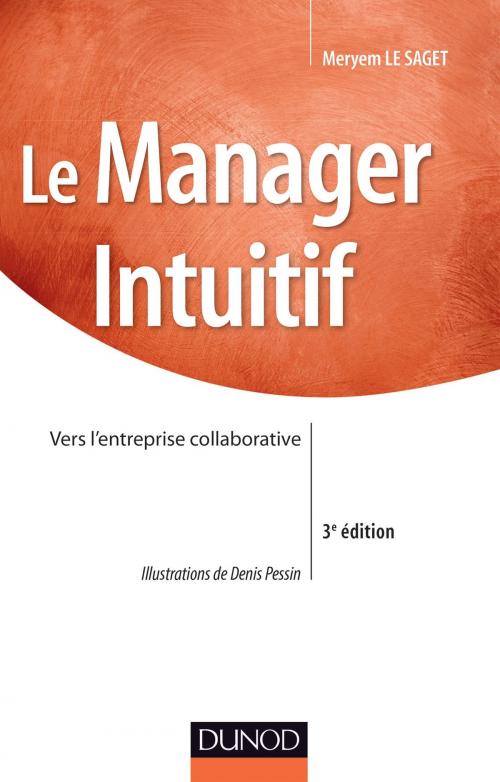 Cover of the book Le manager intuitif - 3ème édition by Meryem Le Saget, Dunod