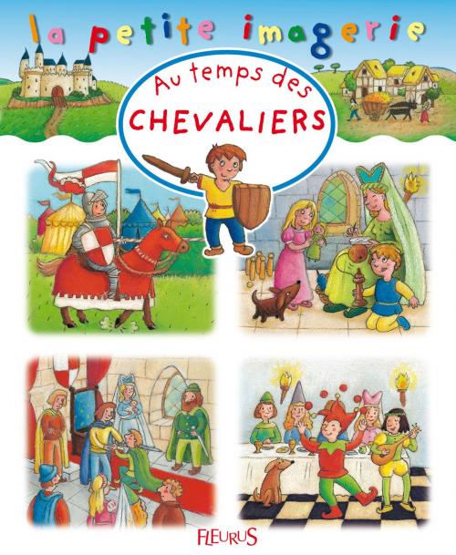 Cover of the book Au temps des chevaliers by C Hublet, Émilie Beaumont, Fleurus