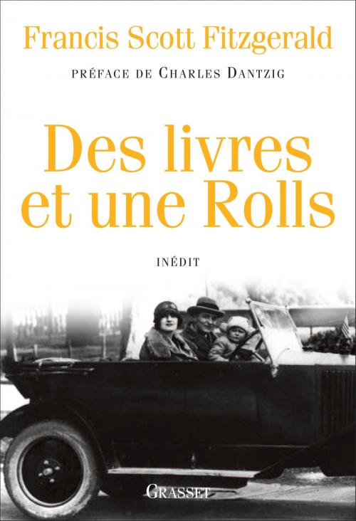 Cover of the book Des livres et une Rolls by Francis Scott Fitzgerald, Grasset
