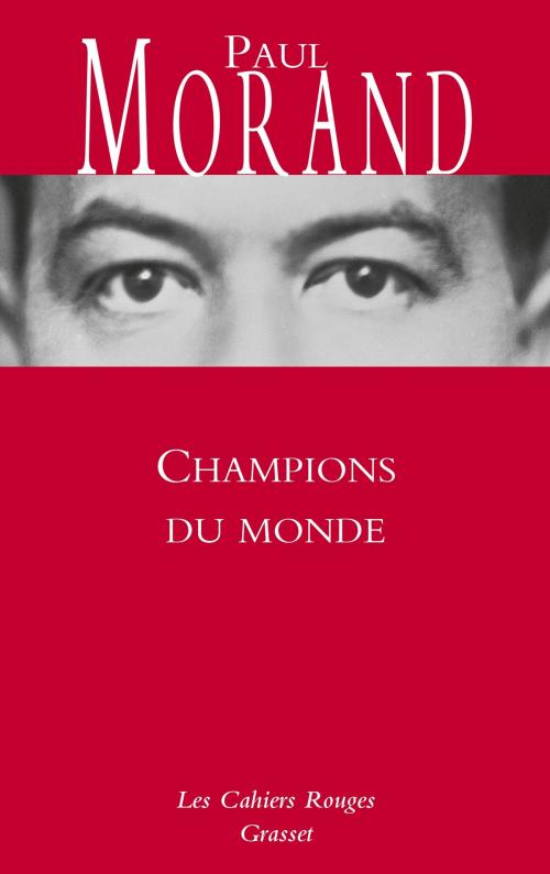 Cover of the book Champions du monde by Paul Morand, Grasset