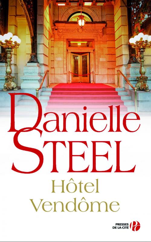 Cover of the book Hôtel Vendôme by Danielle STEEL, Place des éditeurs