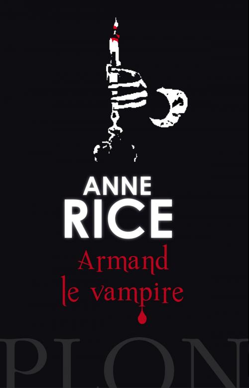 Cover of the book Armand le vampire by Anne RICE, Place des éditeurs