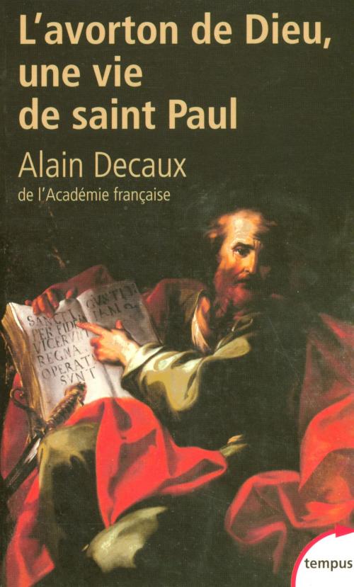 Cover of the book L'avorton de Dieu by Alain DECAUX, Place des éditeurs