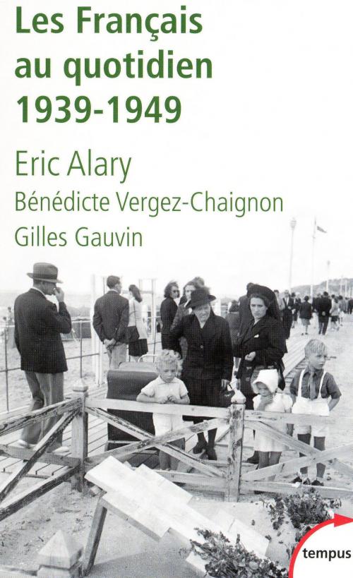 Cover of the book Les Français au quotidien by Gilles GAUVIN, Bénédicte VERGEZ-CHAIGNON, Éric ALARY, Place des éditeurs