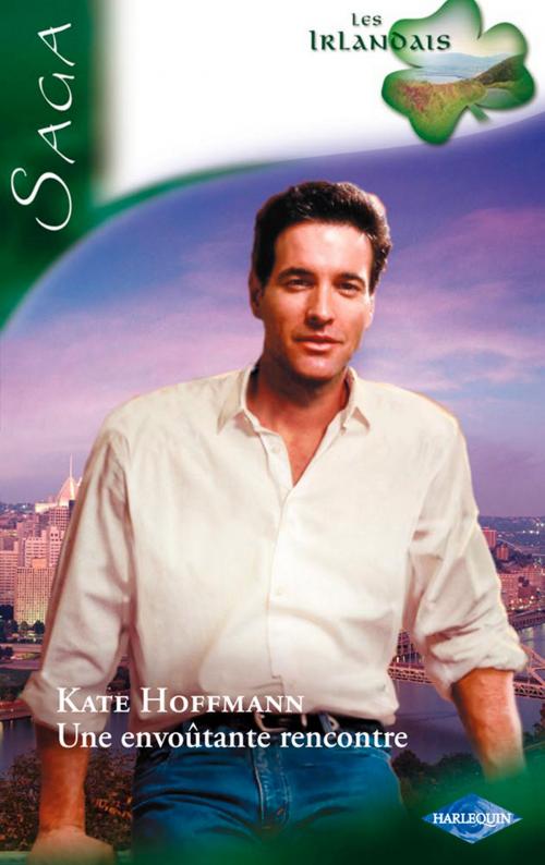 Cover of the book Une envoûtante rencontre by Kate Hoffmann, Harlequin