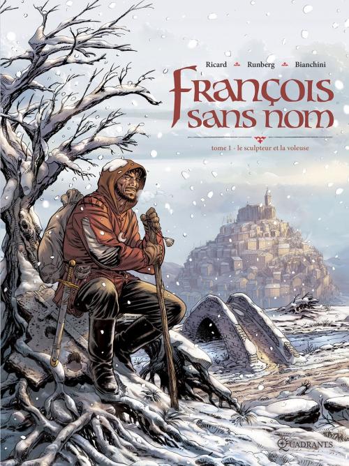 Cover of the book François sans nom T01 by Sylvain Ricard, Runberg, Bianchini, Soleil