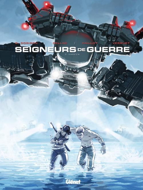 Cover of the book Les Seigneurs de guerre - Tome 02 by Guillaume Dorison, Didier Poli, Jean-Baptiste Hostache, Thomas Verguet, Clément Richard, Glénat BD