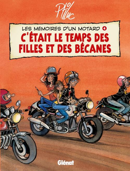 Cover of the book Les Mémoires d'un Motard - Tome 04 by Ptiluc, Glénat BD