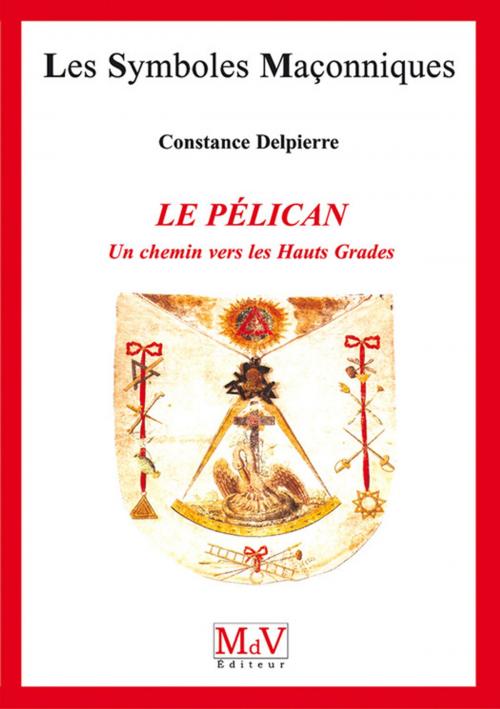 Cover of the book N.56 Le pélican by Constance Delpierre, MDV - la maison de vie