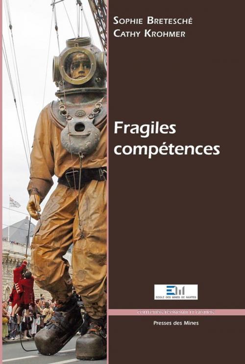 Cover of the book Fragiles compétences by Collectif, Presses des Mines via OpenEdition