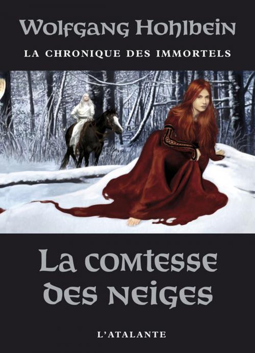 Cover of the book La Comtesse des neiges by Wolfgang Hohlbein, L'Atalante