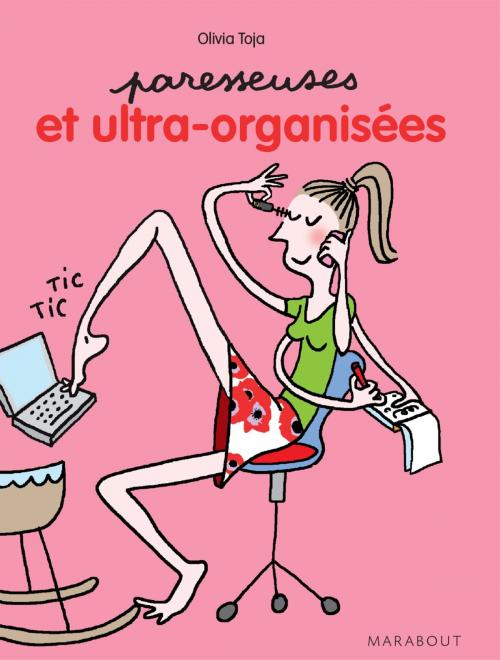 Cover of the book Paresseuses et ultra organisées by Olivia Toja, Marabout