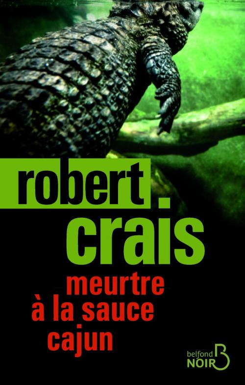 Cover of the book Meurtre à la sauce cajun by Robert CRAIS, Place des éditeurs