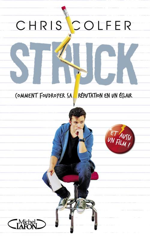 Cover of the book Struck by Chris Colfer, Michel Lafon