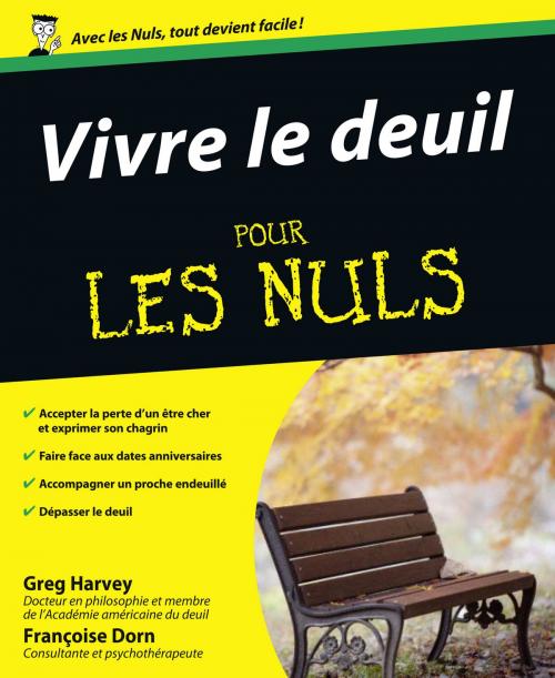 Cover of the book Vivre le deuil Pour les Nuls by Greg HARVEY, Françoise DORN, edi8