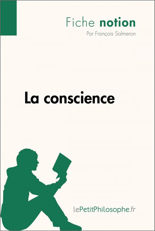 Cover of the book La conscience (Fiche notion) by François Salmeron, lePetitPhilosophe.fr, lePetitPhilosophe.fr
