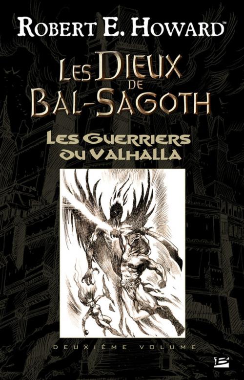 Cover of the book Les Guerriers du Valhalla by Robert E. Howard, Bragelonne
