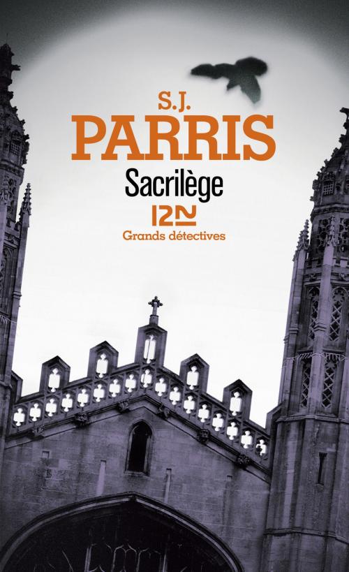 Cover of the book Sacrilège by S.J. PARRIS, Univers Poche