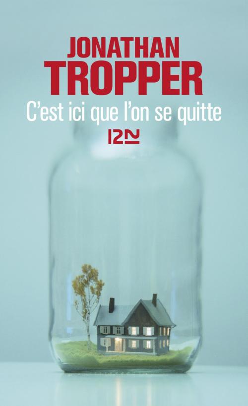 Cover of the book C'est ici que l'on se quitte by Jonathan TROPPER, Univers Poche