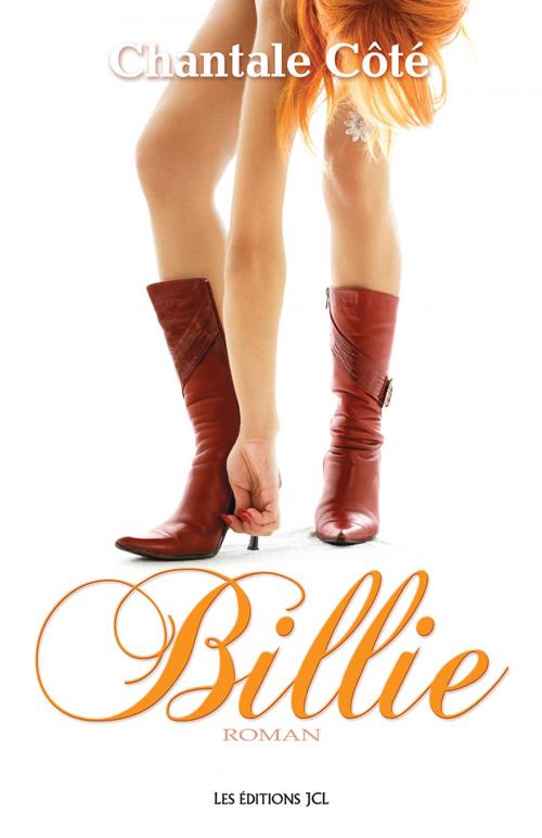 Cover of the book Billie by Chantale Côté, Éditions JCL