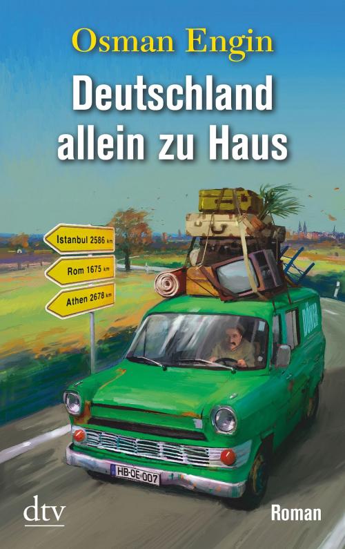 Cover of the book Deutschland allein zu Haus by Osman Engin, dtv Verlagsgesellschaft mbH & Co. KG