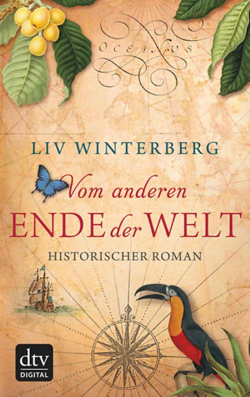 Cover of the book Vom anderen Ende der Welt by Liv Winterberg, dtv