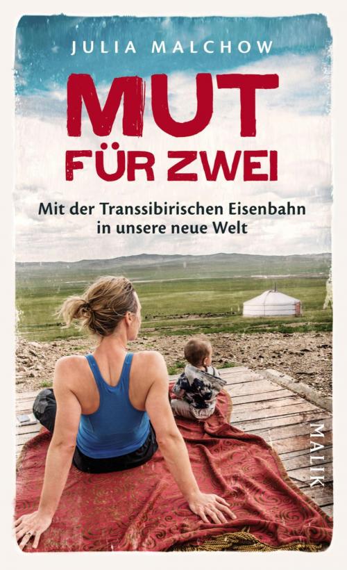 Cover of the book Mut für zwei by Julia Malchow, Piper ebooks