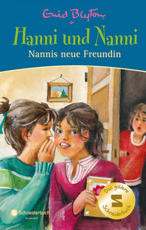 Cover of the book Hanni und Nanni - Nannis neue Freundin by Nikolaus Moras, Enid Blyton, Egmont Schneiderbuch.digital