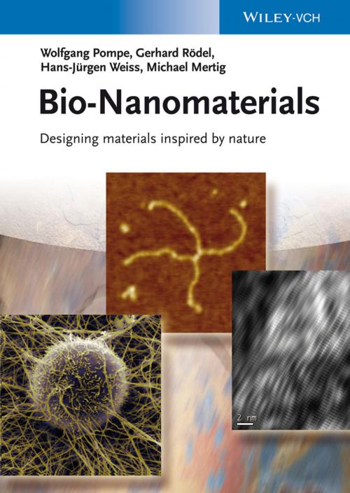 Cover of the book Bio-Nanomaterials by Wolfgang Pompe, Michael Mertig, Gerhard Rödel, Hans-Jürgen Weiss, Wiley