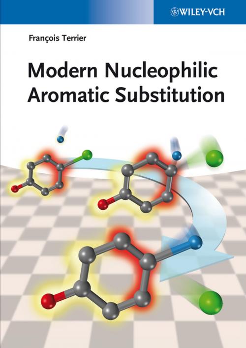 Cover of the book Modern Nucleophilic Aromatic Substitution by Francois Terrier, Wiley
