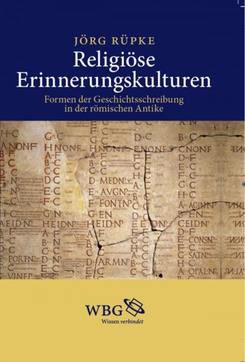 Cover of the book Religiöse Erinnerungskulturen by Jörg Rüpke, wbg Academic