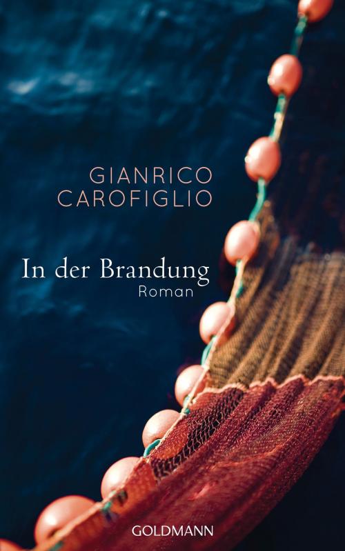Cover of the book In der Brandung by Gianrico Carofiglio, Goldmann Verlag